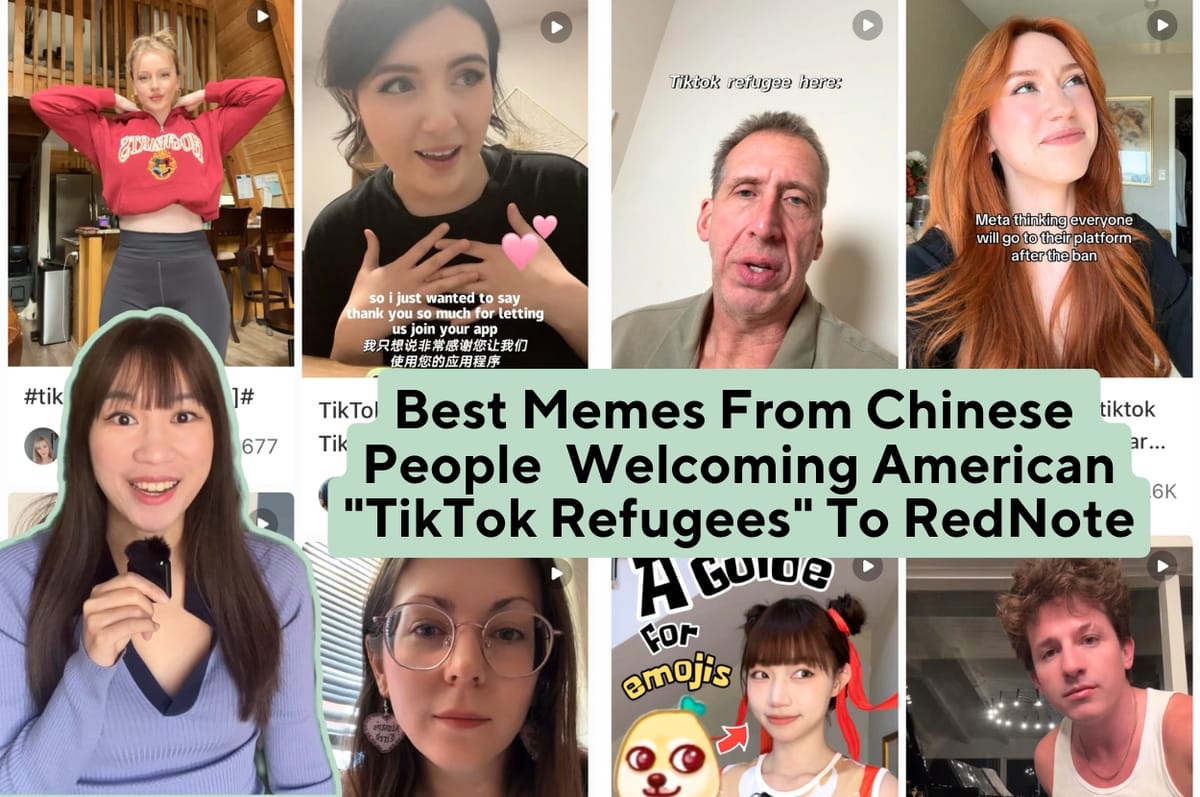 People In China Are Welcoming American "TikTok Refugees" To RedNote With Some Incredible Memes