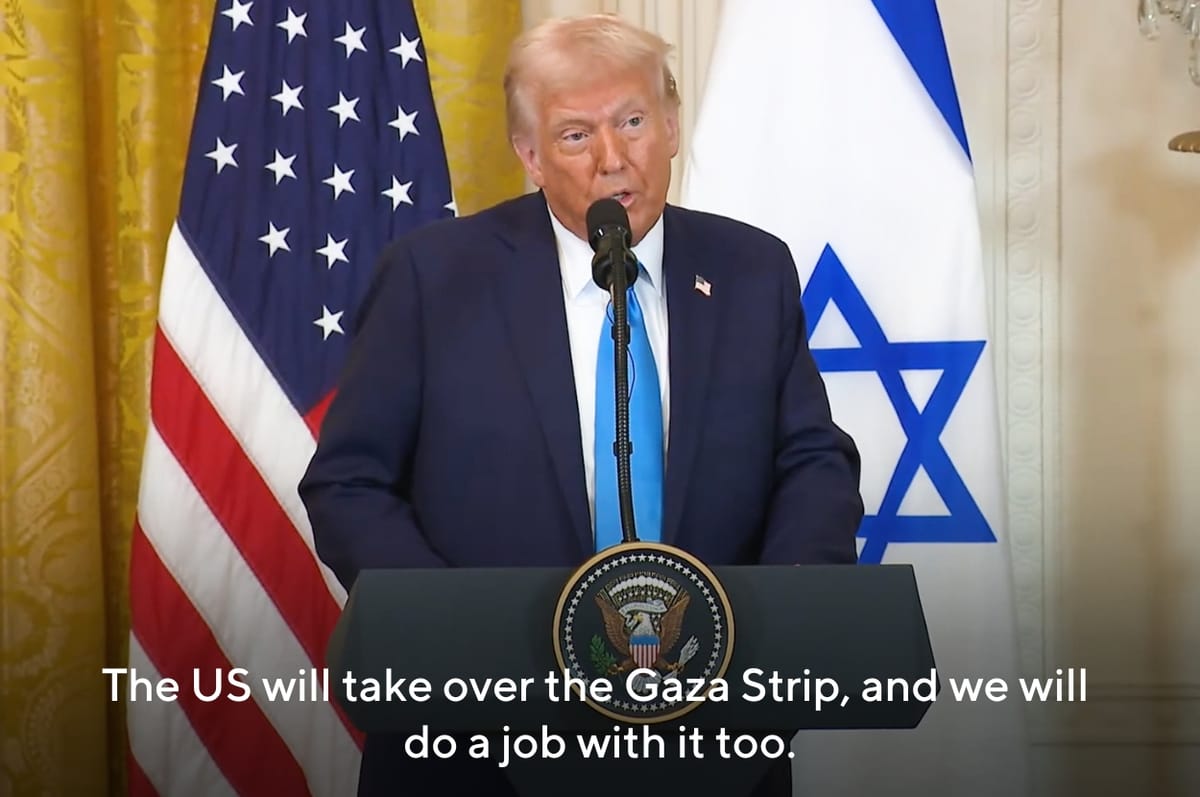 Trump Said The US Will "Take Over" Gaza, Own It and Turn It To The "Riviera Of The Middle East”